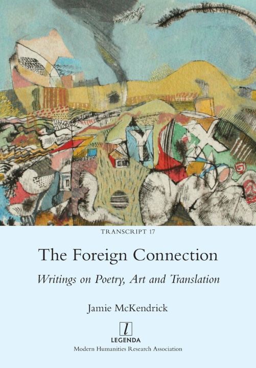 Kniha The Foreign Connection Jamie McKendrick