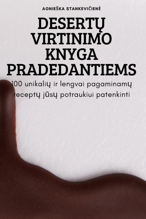 Könyv Desert&#370; Virtinimo Knyga Pradedantiems 