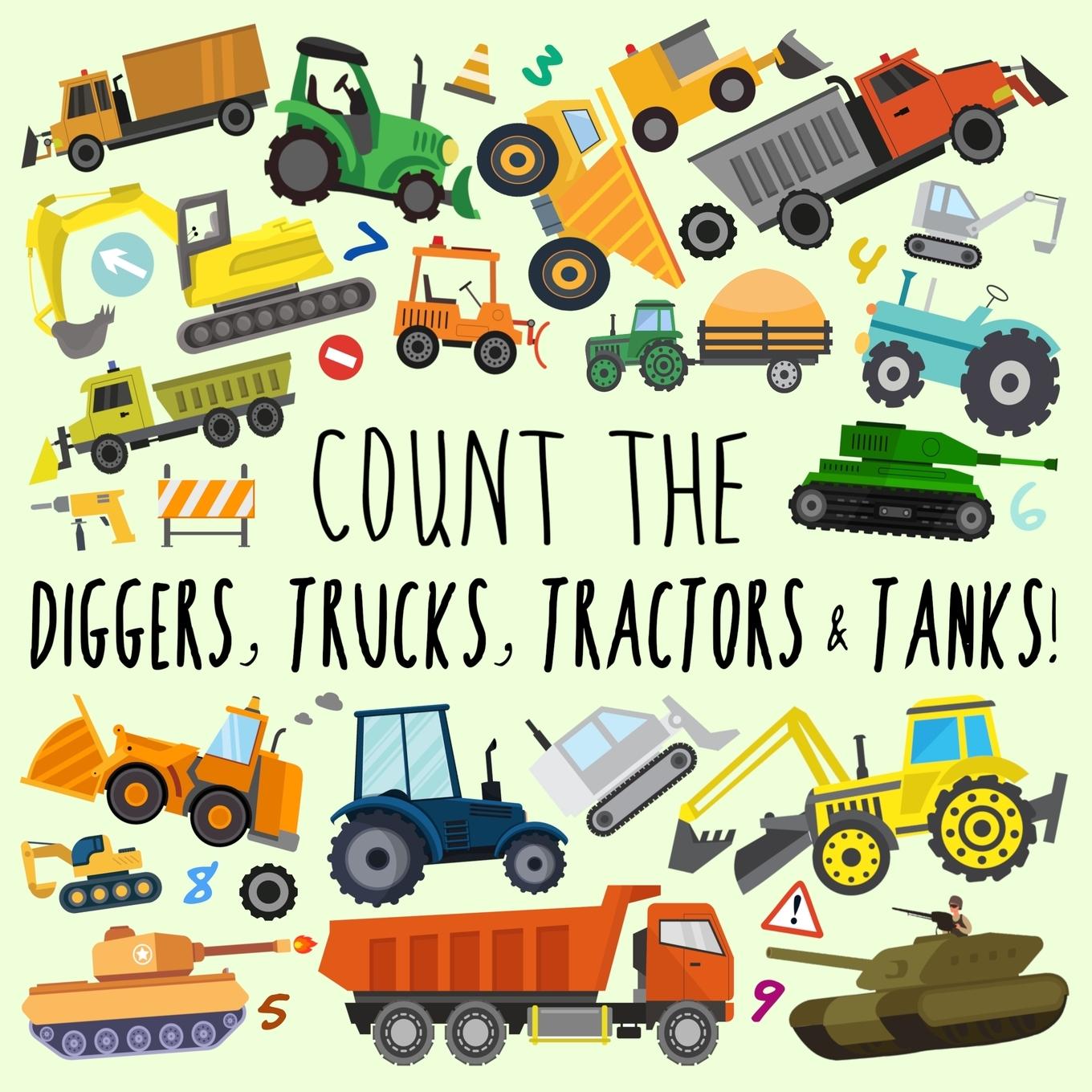 Carte Count the Diggers, Trucks, Tractors & Tanks! 