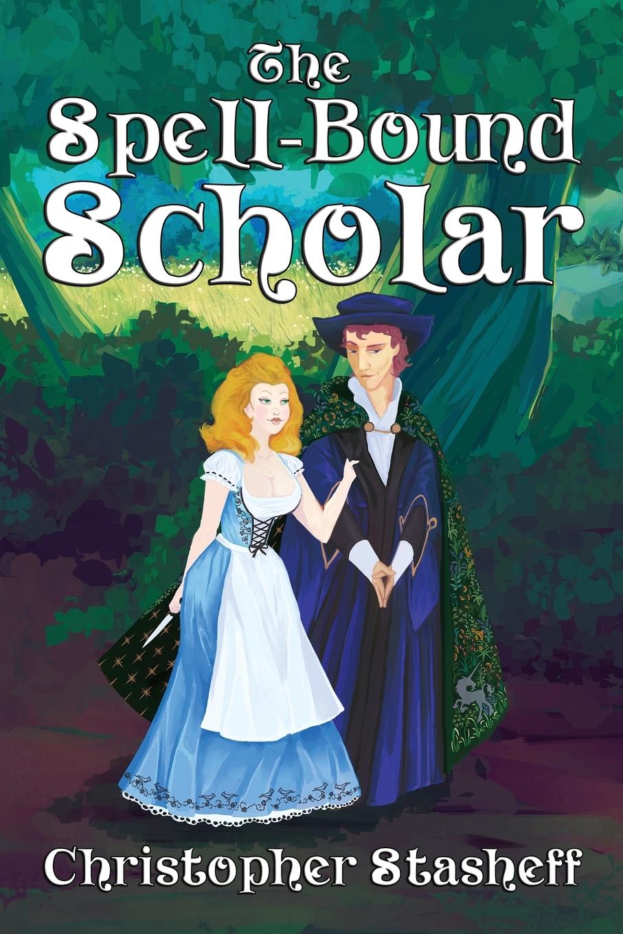 Knjiga Spell-Bound Scholar Christopher Stasheff