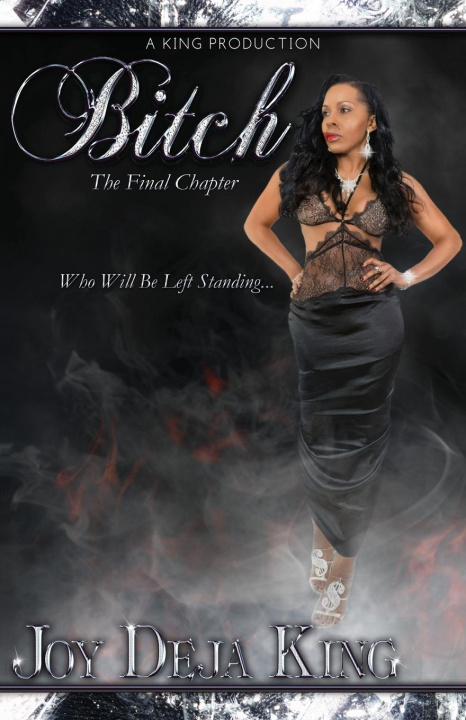 Knjiga Bitch The Final Chapter Joy Deja King