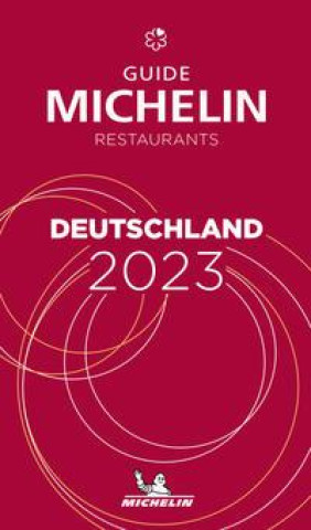 Kniha Deutschland - The MICHELIN Guide 2023: Restaurants (Michelin Red Guide) 