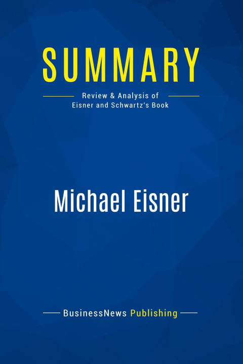 Knjiga Summary: Michael Eisner 