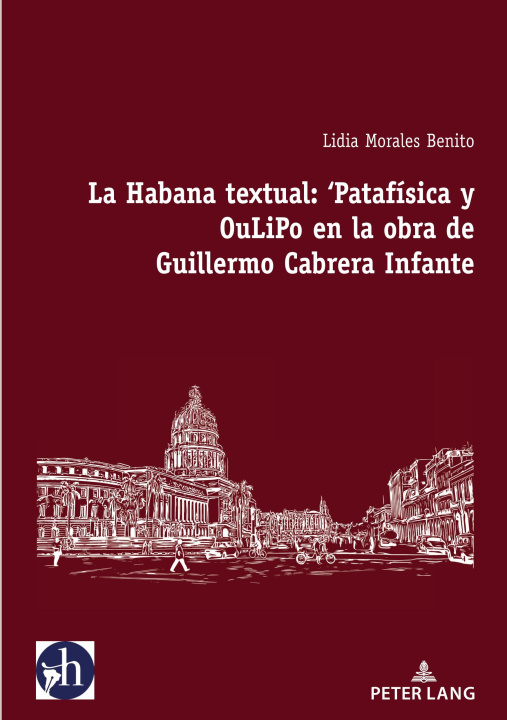 Książka La Habana textual: ?Patafísica y oulipo en la obra de Guillermo Cabrera Infante 