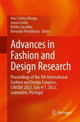 Kniha Advances in Fashion and Design Research Ana Cristina Broega