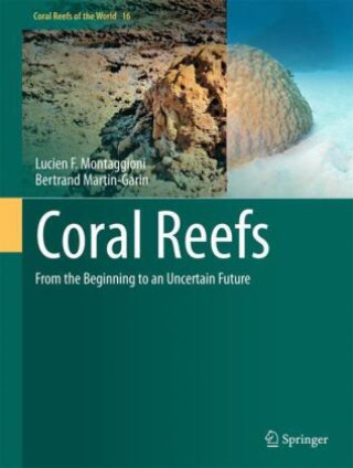 Knjiga Corals and Reefs Lucien F. Montaggioni