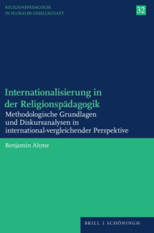 Knjiga Internationalisierung in der Religionspädagogik Benjamin Ahme