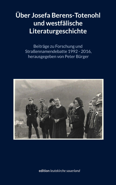 Book UEber Josefa Berens-Totenohl und westfalische Literaturgeschichte 