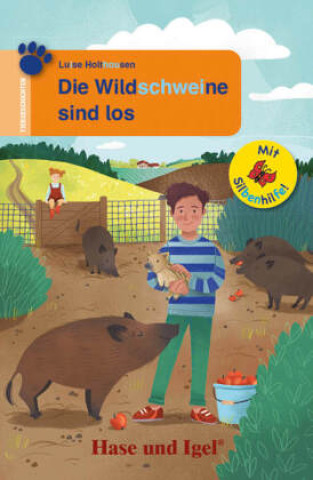 Book Die Wildschweine sind los / Silbenhilfe Luise Holthausen