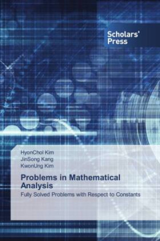 Könyv Problems in Mathematical Analysis JinSong Kang