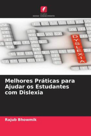 Boek Melhores Práticas para Ajudar os Estudantes com Dislexia Rajub Bhowmik