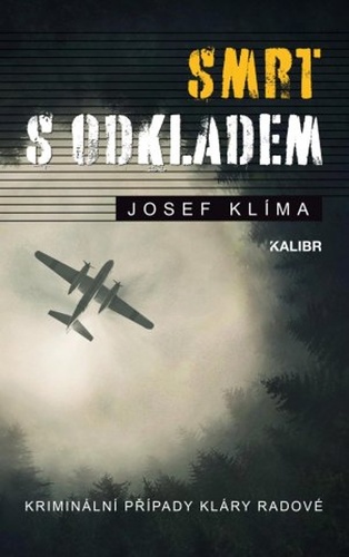 Kniha Smrt s odkladem Josef Klíma