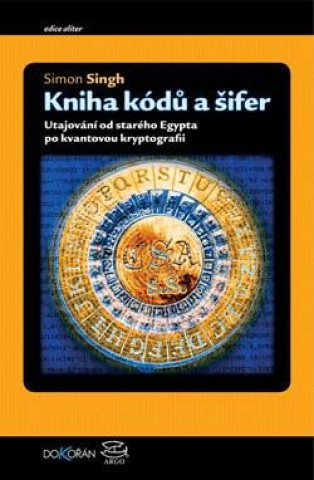 Book Kniha kódů a šifer Simon Singh