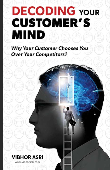 Knjiga Decoding Your Customer's Mind VIBHOR ASRI