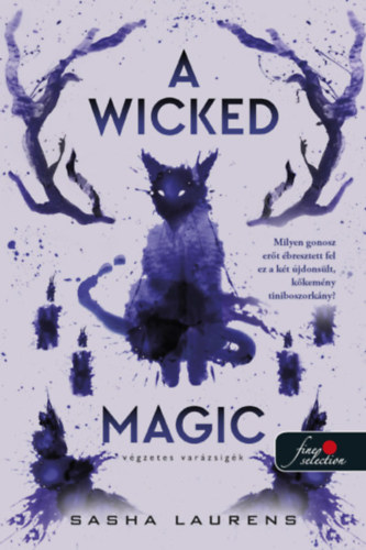 Knjiga A Wicked Magic - Végzetes varázsigék Sasha Laurens