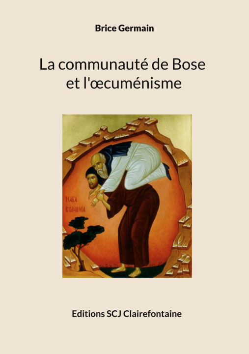 Kniha La communauté de Bose et l'oecuménisme 