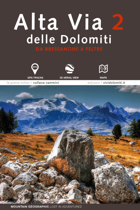 Könyv Alta via 2 delle Dolomiti. Da Bressanone a Feltre 