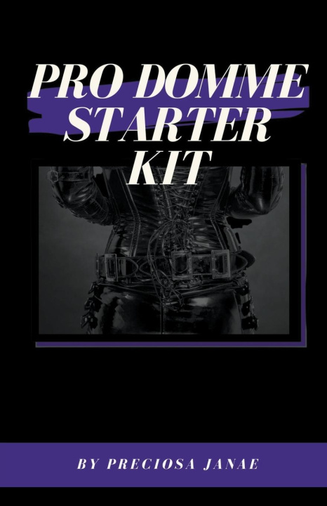 Book Pro Domme Starter Kit Preciosa Janae