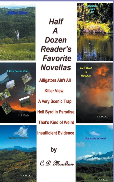 Knjiga Half a Dozen Reader's Favorite Novellas C D Moulton