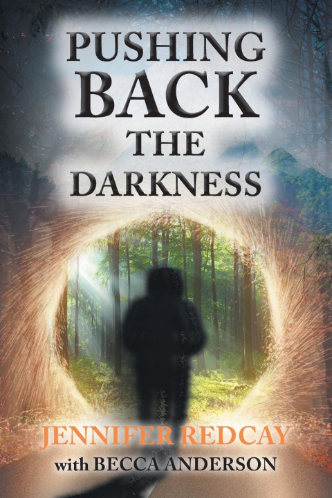 Book Pushing Back the Darkness Becca Anderson