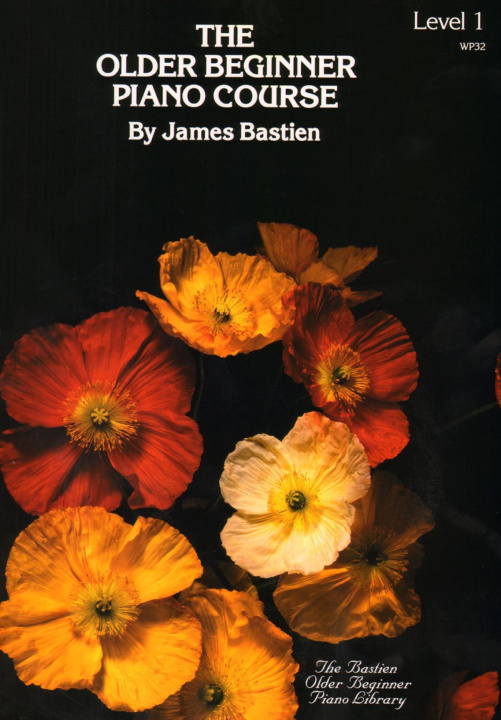 Kniha (VOL I).THE OLDER BEGINNER PIANO COURSE (INGLES) JAMES BASTIEN