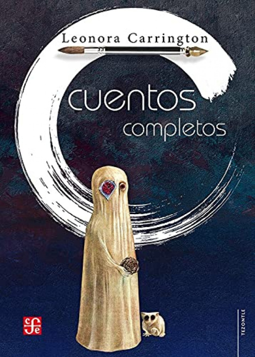 Kniha Cuentos Completos LEONORA CARRINGTON