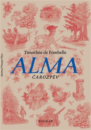 Book Alma Čarozpěv Timothée de Fombelle