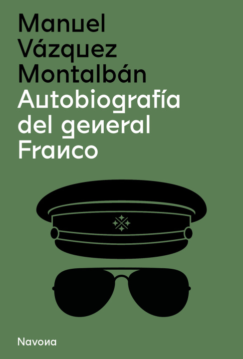Kniha Autobiografía del general Franco MANUEL VAZQUEZ MONTALBAN
