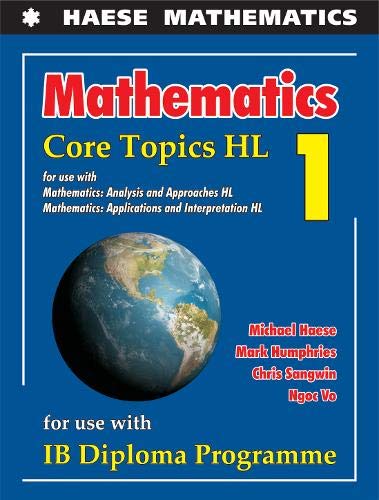 Book Mathematics: Core Topics HL 2019 By (author)  Michael Haese