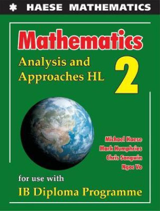 Kniha Mathematics: Analysis and Approaches HL By (author)  Michael Haese