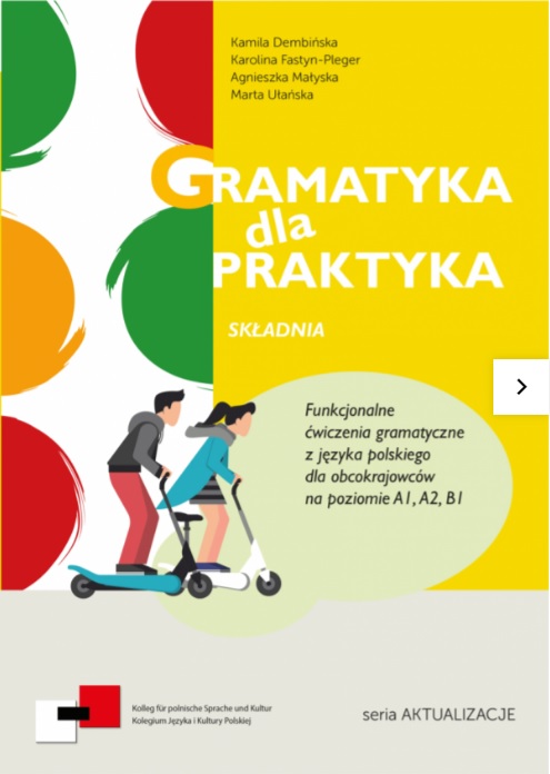 Carte Gramatyka dla Praktyka Składnia Funkcjonalne ćwiczenia  z języka polskiego dla obcokrajowców A1/B1 Kamila Dembińska