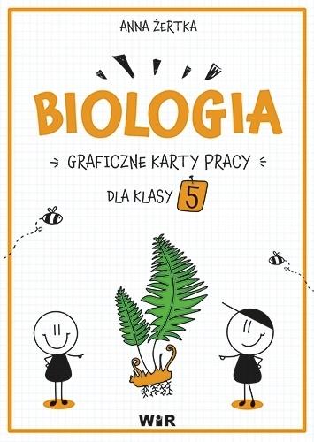 Kniha Biologia. Graficzne karty pracy dla klasy 5 Anna Żertka