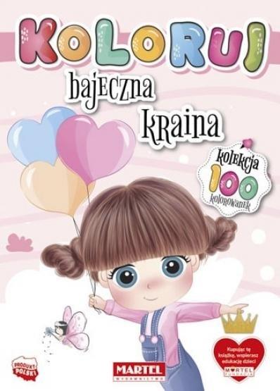Knjiga Koloruj. Bajeczna kraina praca zbiorowa