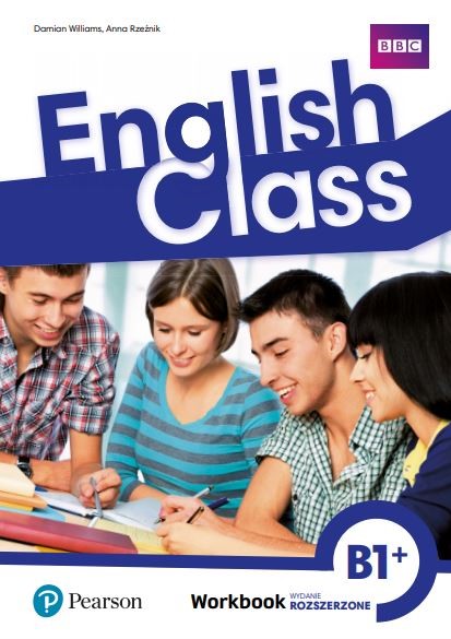 Kniha English Class B1+ Zeszyt ćwiczeń + Online Homework (materiał ćwiczeniowy) wydanie rozszerzone Damian Williams
