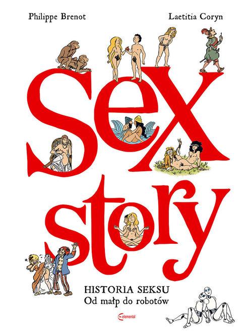 Kniha Sex Story Historia seksu. Od małp do robotów. Philippe Brenot