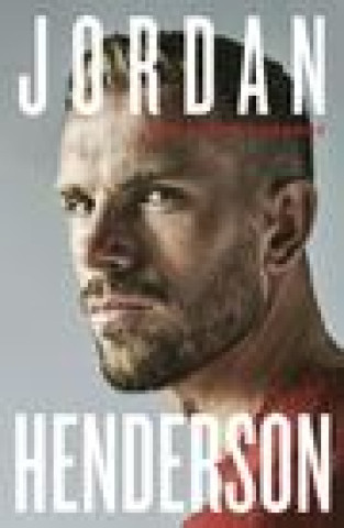 Kniha Jordan Henderson: The Autobiography 