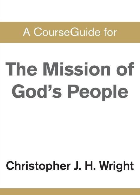 Книга CourseGuide for The Mission of God's People 