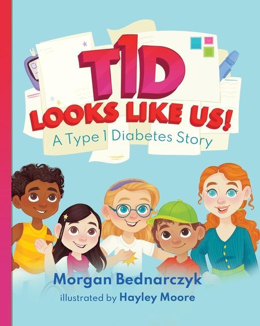 Książka T1D Looks Like Us Hayley Moore