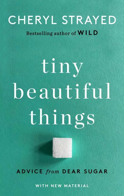 Carte Tiny Beautiful Things (10th Anniversary Edition) 