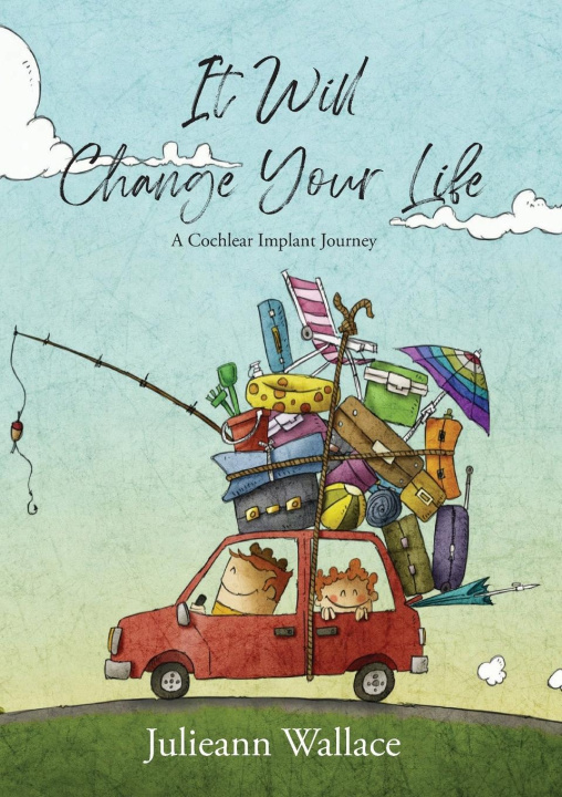 Knjiga It Will Change Your Life Julieann Wallace