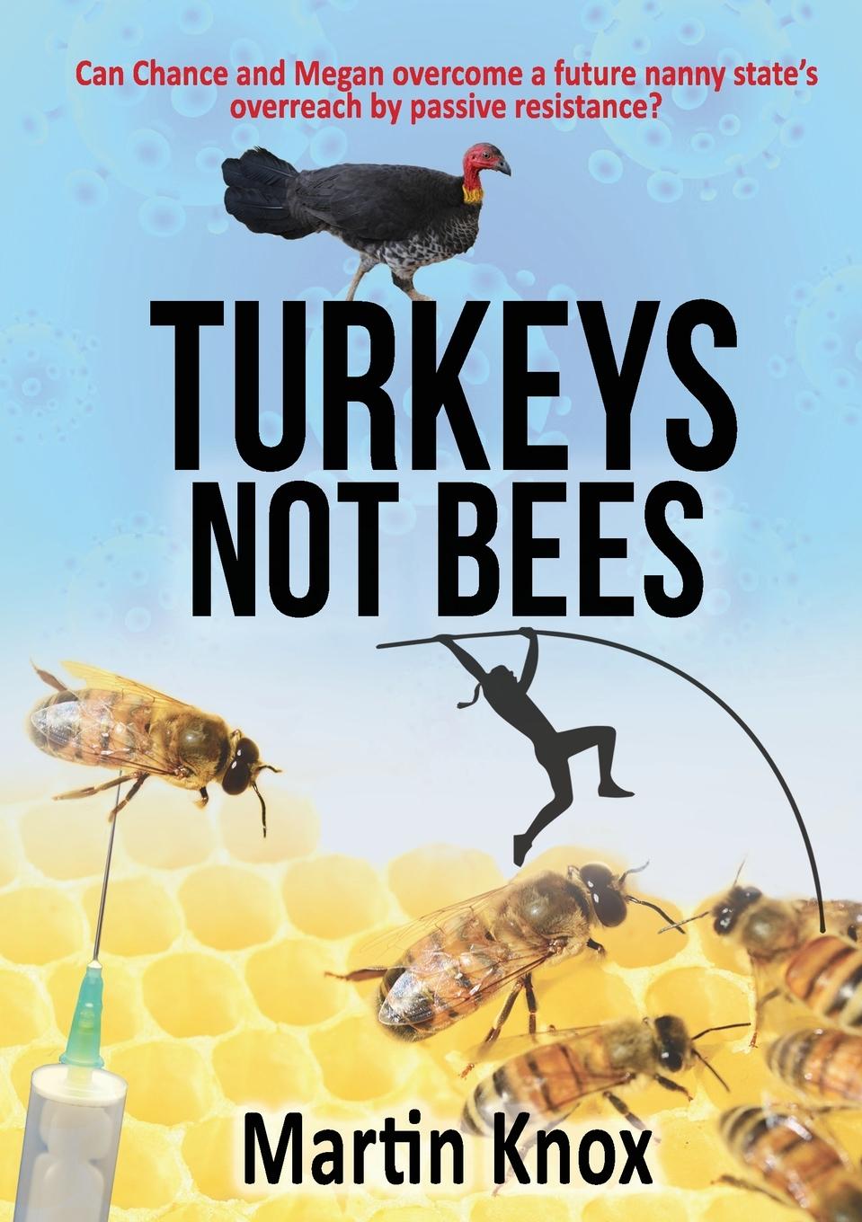 Buch Turkeys Not Bees Martin Knox