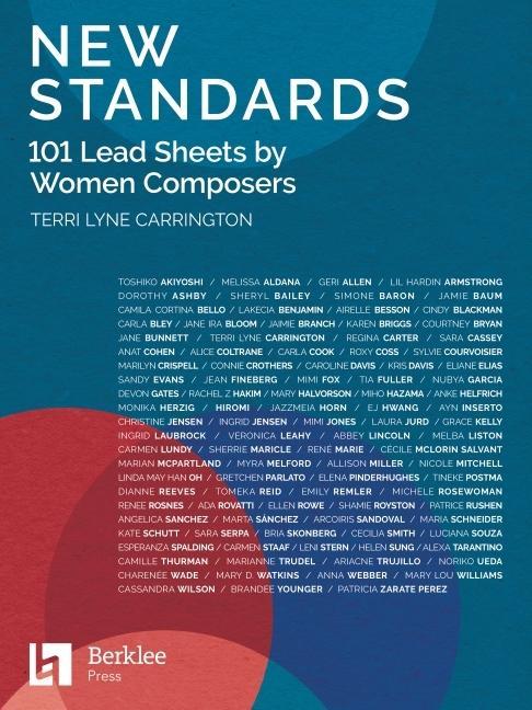 Carte New Standards: 101 Lead Sheets by Women Composers 