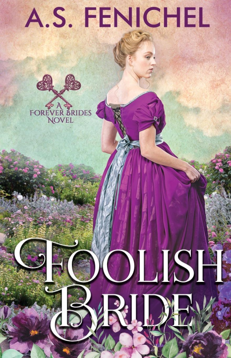 Knjiga Foolish Bride A.S. Fenichel