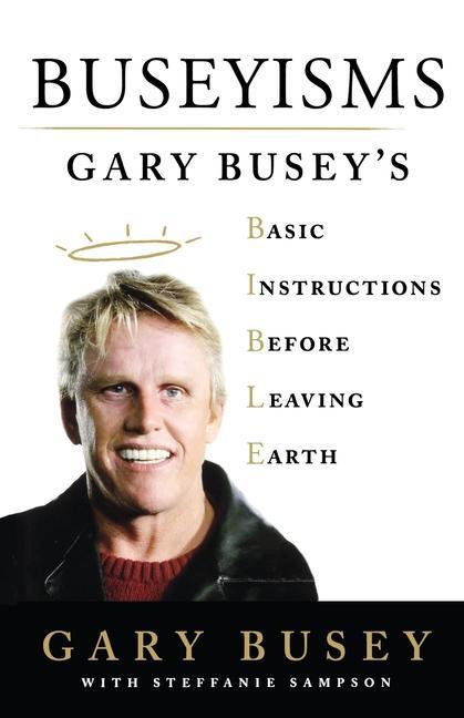 Book Buseyisms GARY BUSEY