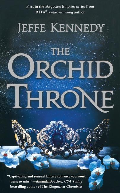 Book Orchid Throne JEFFE KENNEDY