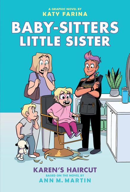 Kniha Karen's Haircut: A Graphic Novel (Baby-Sitters Little Sister #7) Katy Farina