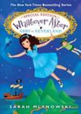 Book Abby in Neverland (Whatever After Special Edition #3) 