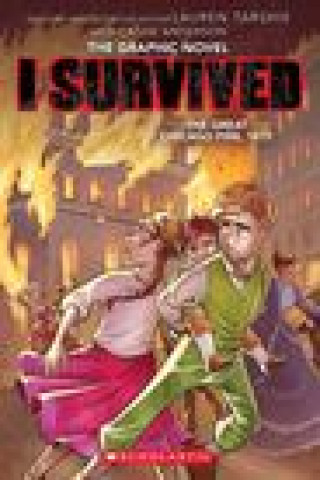 Book I Survived the Great Chicago Fire, 1871 (I Survived Graphic Novel #7) Cassie Mitchell