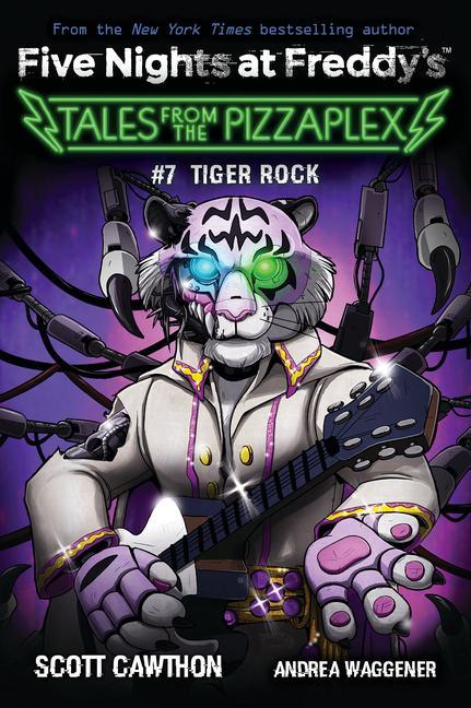 Książka Tiger Rock: An Afk Book (Five Nights at Freddy's: Tales from the Pizzaplex #7) 