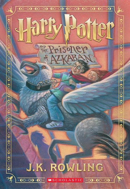 Carte Harry Potter and the Prisoner of Azkaban (Harry Potter, Book 3) Mary Grandpré